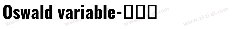 Oswald variable字体转换